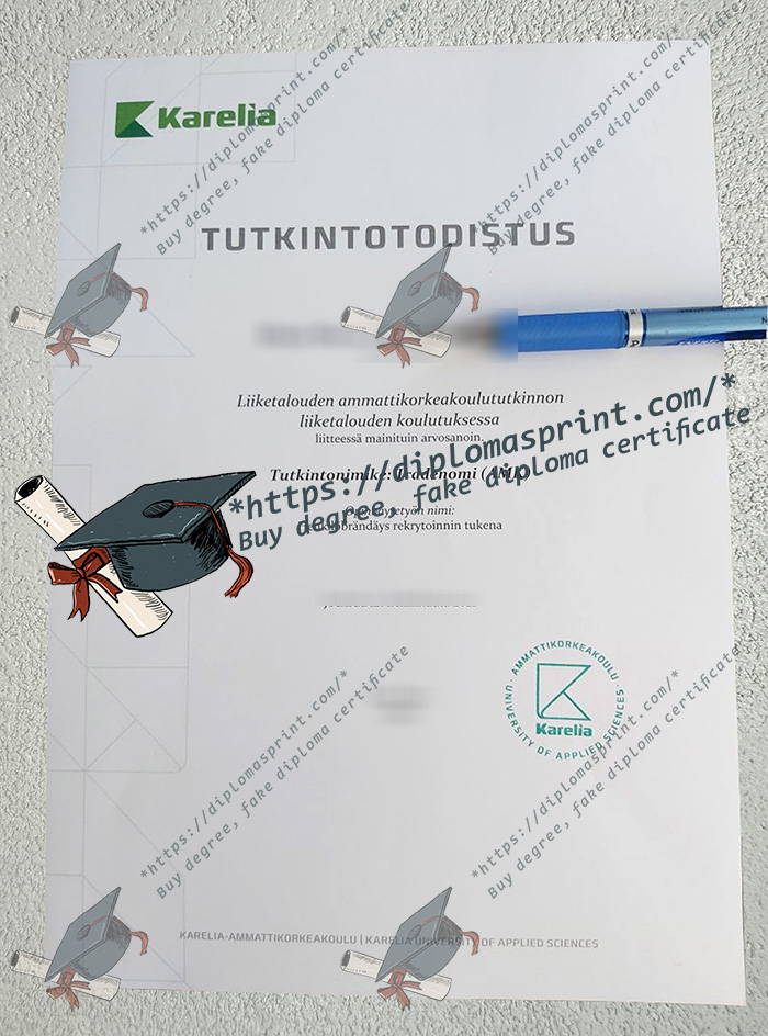 Karelia-ammattikorkeakoulu Tutkintotodistus, Karelia Degree Certificate Karelia-ammattikorkeakoulu Tutkintotodistus, Karelia Degree Certificate
