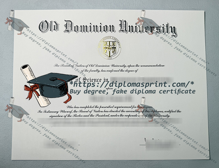 Old Dominion University Diploma, ODU Diploma Old Dominion University Diploma, ODU Diploma