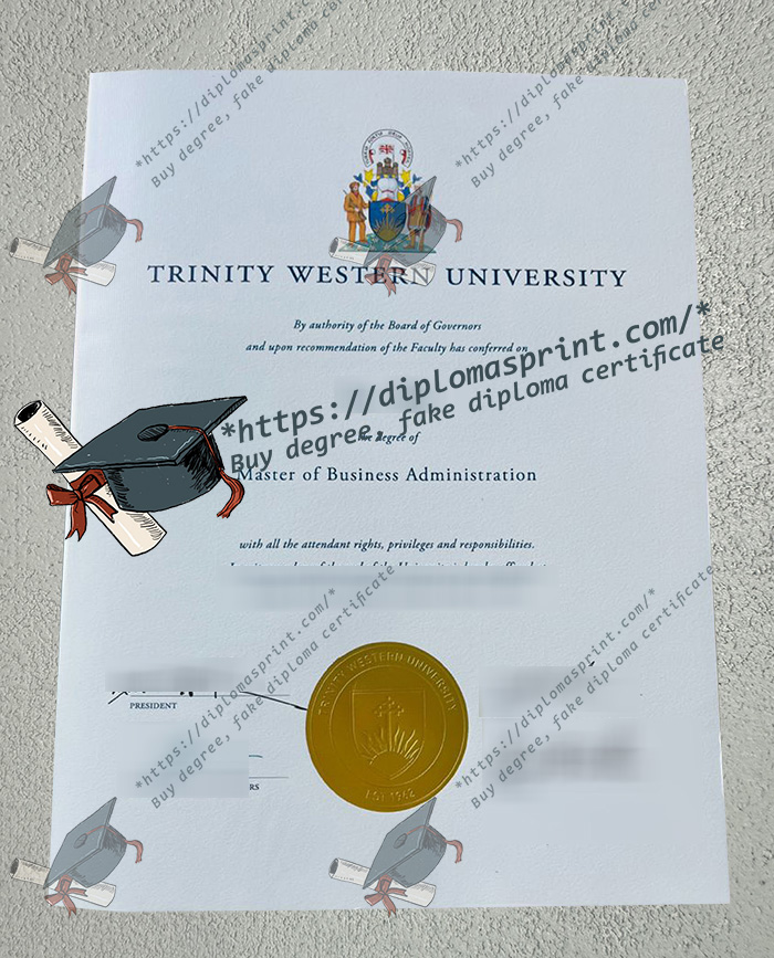 Trinity Western University Diploma, TWU Diploma Trinity Western University Diploma, TWU Diploma